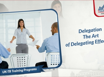 Delegation ( The Art of Delegating Effectively )